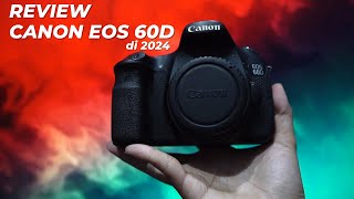 Kamera SemiPro Canon Murahh?!!  Canon Eos 60D tahun 2024 Review | Canon Eos 60D di 2024