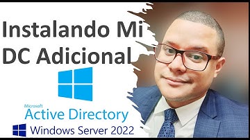 3. Cómo instalar un dominio de Active Directory en Windows Server 2022: Un DC Adicional