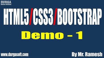 HTML5/CSS3/BOOTSTRAP tutorials || Demo - 1 || by Mr. Ramesh On 07-10-2020 @8AM