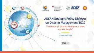 ASEAN Strategic Policy Dialogue on Disaster Management 2022 screenshot 3