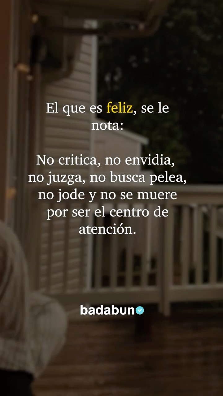 El que es feliz se le nota