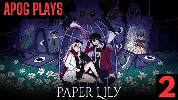Paper Lily - Chapter 1 - Part 2 | Playthrough | No Commentary