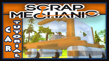 Scrap Mechanic - Vehicle Tutorial   (Fred Flintstone