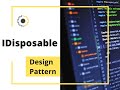 IDisposable Design Pattern (.Net Core)