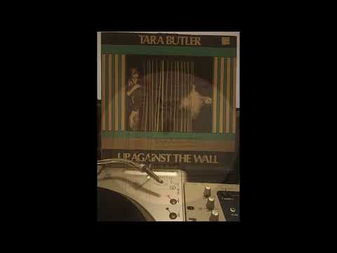 Tara Butler – Up Against The Wall 1984