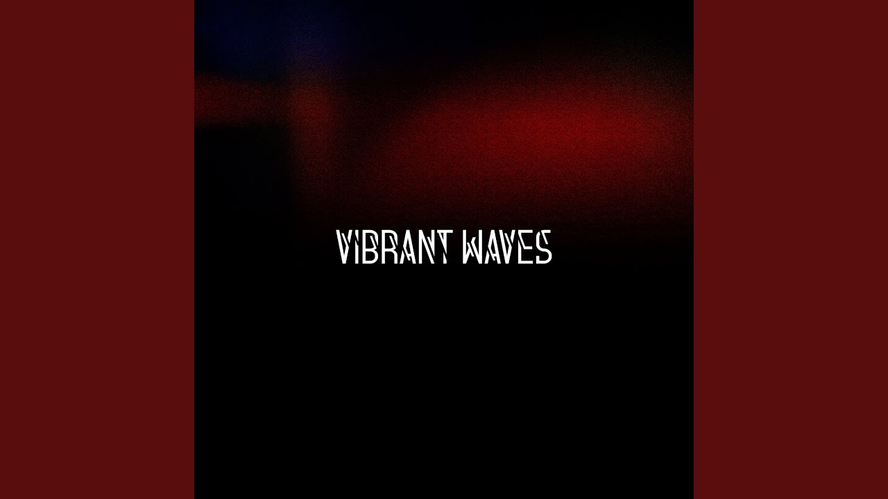 Vibrant Waves