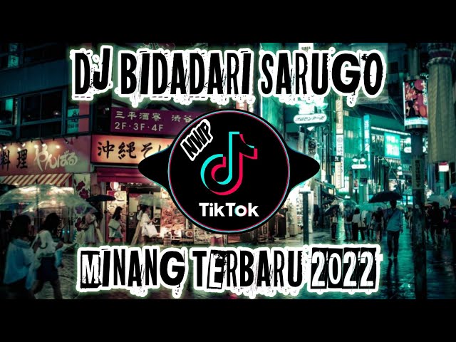 DJ BIDADARI SARUGO - UDA BAOKLAH DIRI DENAI KO REMIX FULL BASS TERBARU 2022 class=