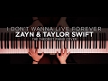 ZAYN & Taylor Swift - I Don't Wanna Live Forever | The Theorist Piano Cover