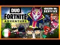 Duo fortnite adventure parte 1  serv1ce  doppiaggio ita