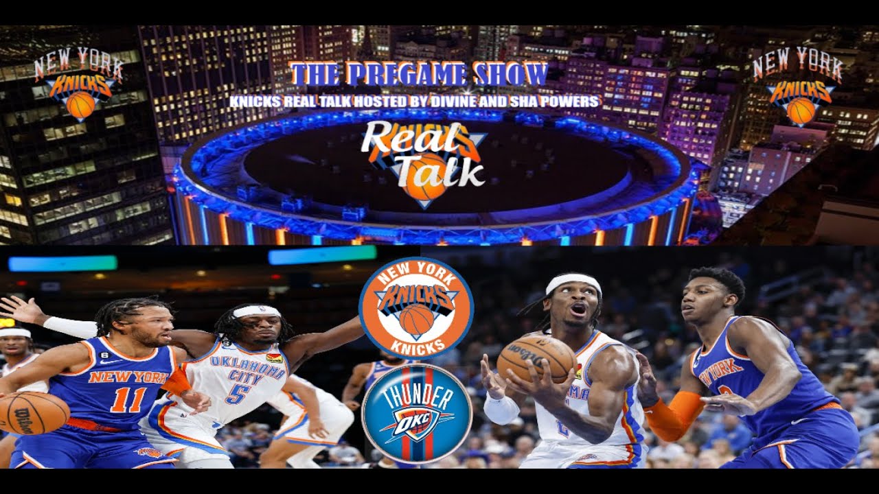 KNICKS REAL TALK PREGAME SHOW - YouTube