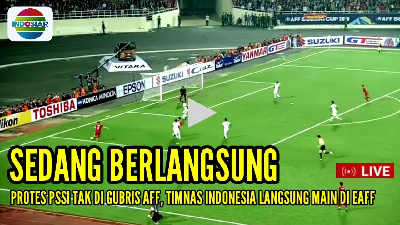 Cover 🔴 LIVE Protes PSSI DITOLAK AFF, Timnas Indonesia MAKIN MANTAP EAFF !!