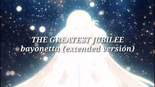 the greatest jubilee (Bayonetta extended)