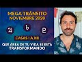 Qué Casa de tu Vida se Transforma este Noviembre 2020