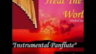 heal the world instrumental - Panflute - Mychael Jackson