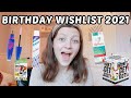 My Birthday Wishlist 2021 + Birthday Gift Ideas! | Bethany Grieve