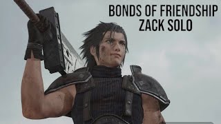 FINAL FANTASY VII REBIRTH l Bonds Of Friendship Zack Solo l