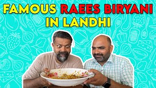 Famous Raees Biryani In Landhi | Food Vlog | Who Is Mubeen