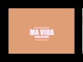 Mauro pastrana  ma vida   kidkiller remix promo 2015 
