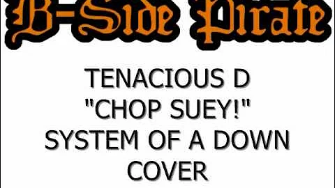 Tenacious D - Chop Suey! (System of a Down Cover)