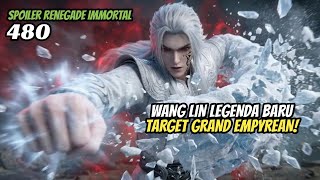 Wang Lin Legenda Baru | Renegade immortal 480 Spoiler 