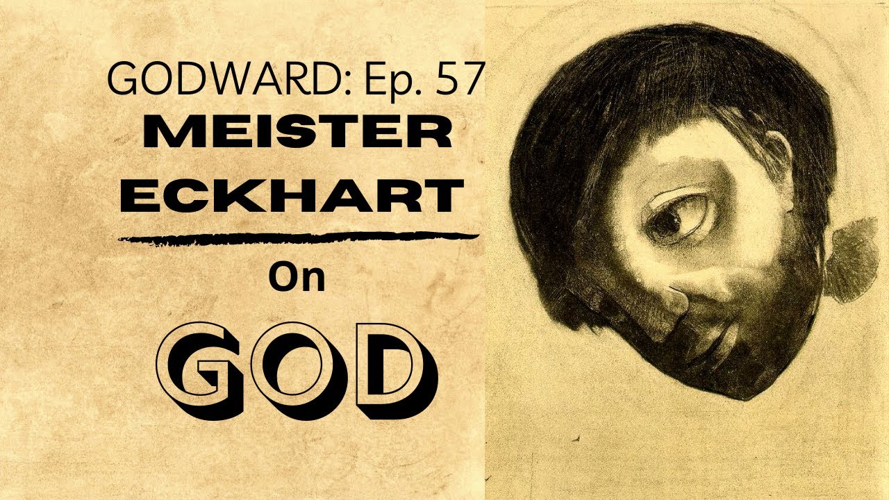 Meister Eckhart on How to Become God (!)