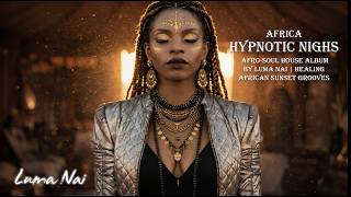Hypnotic Dust   Where The Night Learns Your Name  Deep Afro Soul House By Luma Nai