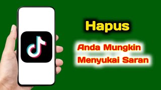 Cara Menghapus Saran yang Mungkin Anda Sukai di TikTok (2025) ||