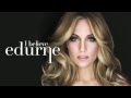 Video I Believe Edurne