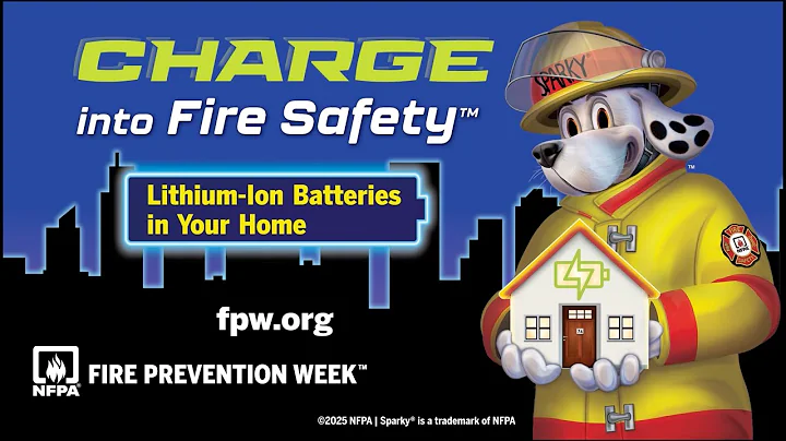 NFPA Fire Prevention Week 2025: “Charge into Fire Safety™: Lithium-Ion Batteries in Your Home.”