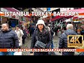 Istanbul turkey 2024 grand bazaarfake marketold city bazaar 4k walking tour  shopspeoplefoods