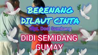 DIDI SEMIDANG GUMAY \