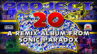 Project 20 - A Sonic Paradox Remix Collection [Complete Album]