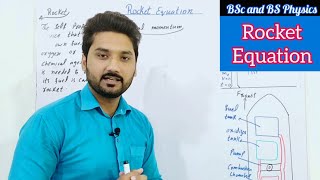 Rocket equation | Rocket propulsion  |Mechanics | lecture 7 | BS physics| BSc |ADS|physics ka safar