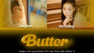 [MUSIC BANK] Sunghoon & Won young "Butter" (original: BTS) (Color Coded/Eng/가사Lyrics)