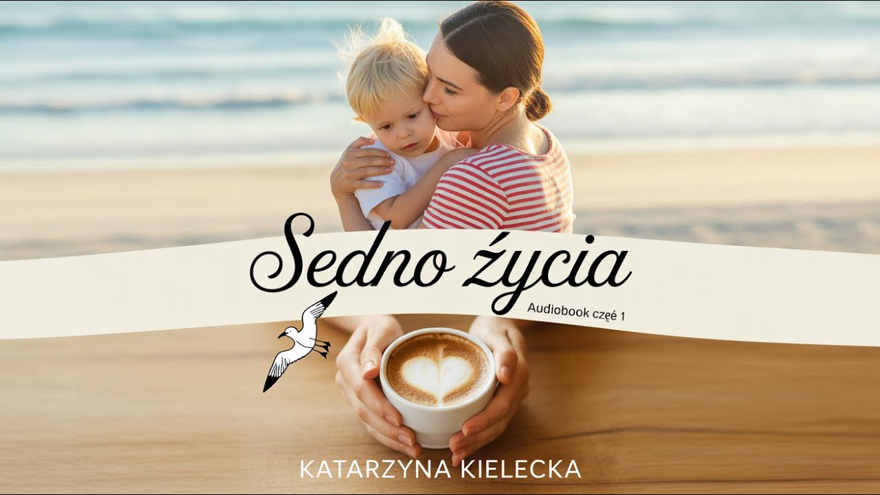 Sedno życia- Katarzyna Kielecka – Audiobook pełen uczuć, wyborów i zaskakujących wydarzeń życia