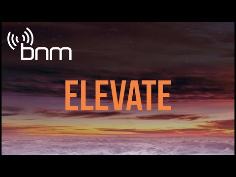 Elevate (Lyric Video)