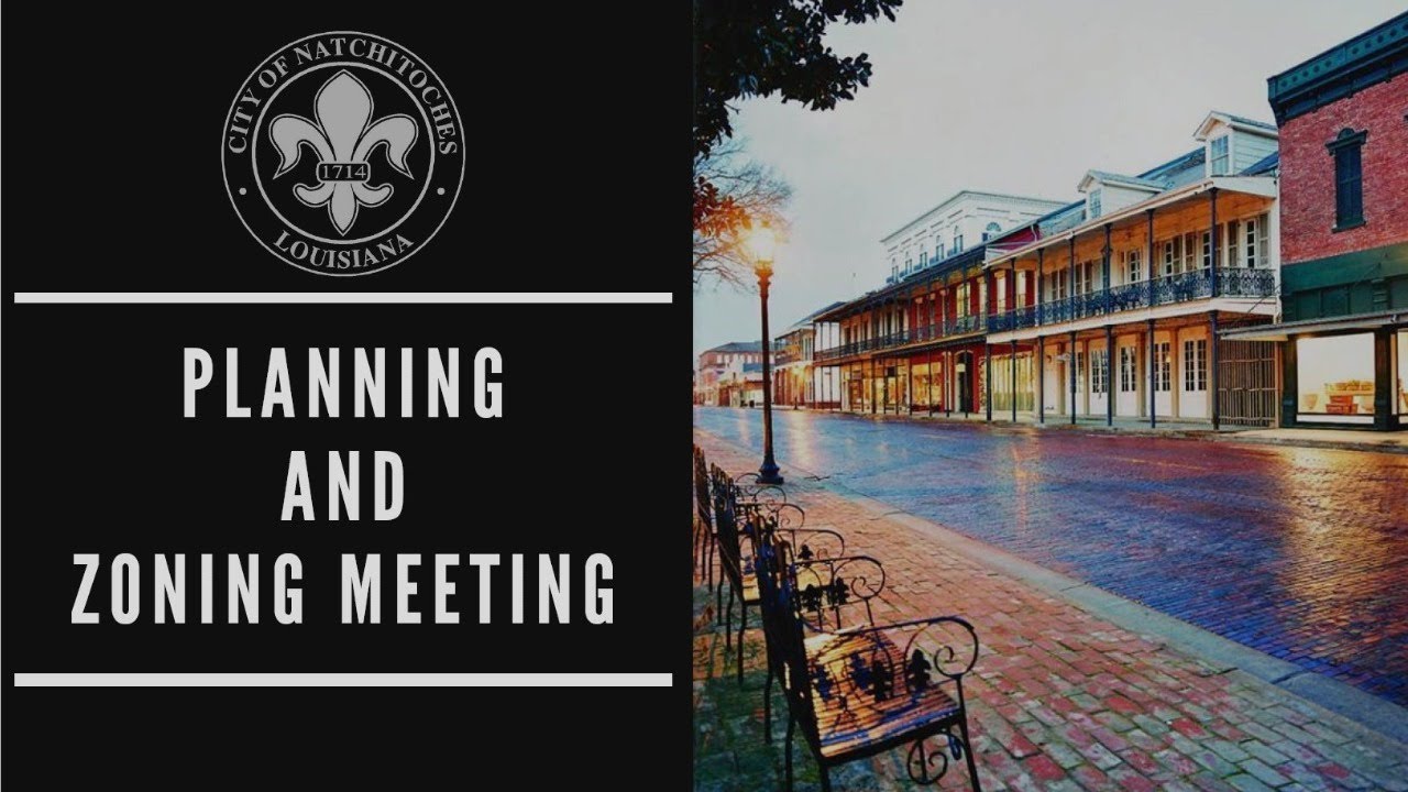 Natchitoches Planning and Zoning Meeting Tuesday, October 3, 2023