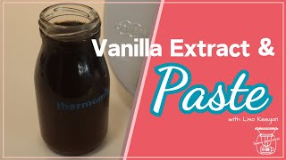 Make your town Vanilla Extract & Paste using the Thermomix