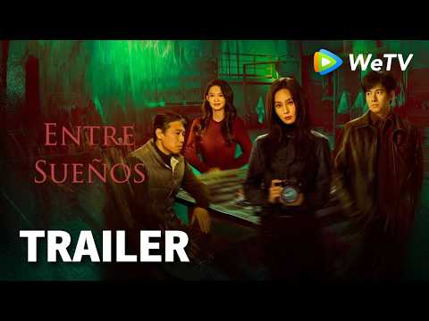 【Tráiler】Entre Sueños | Liu Shishi y Li Naiwen y Hu Xianxu y Huang Xiaolei