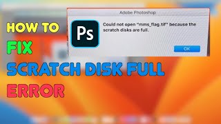 Scratch Disk Error in Photoshop? Here’s how to fix it