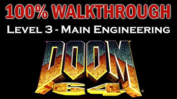 Doom 64 100% Walkthrough - Level 3 (Main Engineering) - Watch Me Die! Difficulty