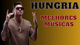 HUNGRIA HIP HOP - As Melhores Músicas do HUNGRIA HIP HOP || As Mais Tocadas HUNGRIA