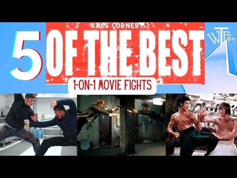 Best film fight scene - Here are 5 of the Best, most iconic 1 on 1 fights captured on screen