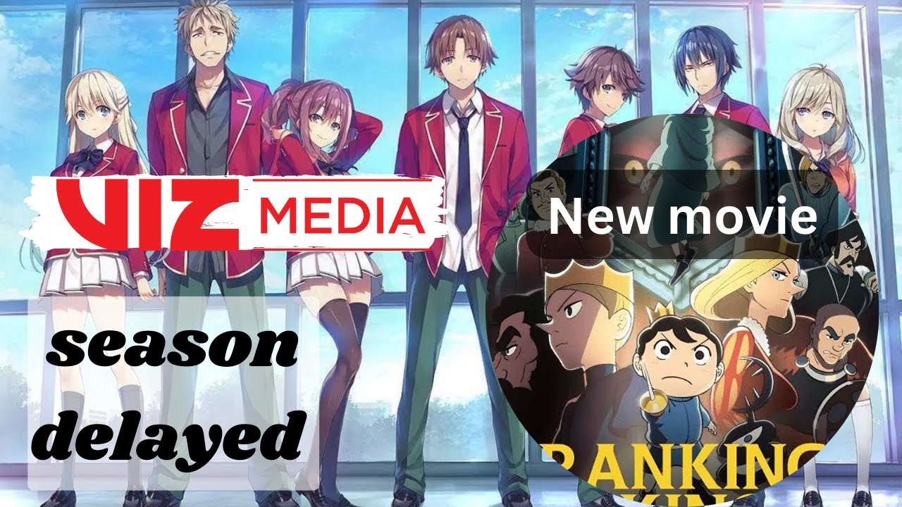 Classroom of elite season 3 delayed ! ,Ranking of kings new movie, crunchy roll and more...