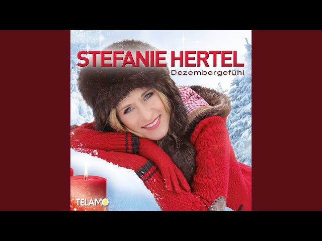 Stefanie Hertel - Silberhelle Schlittenglocken