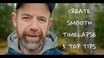 Cinematic Flicker Free Timelapse - Top 5 Tips