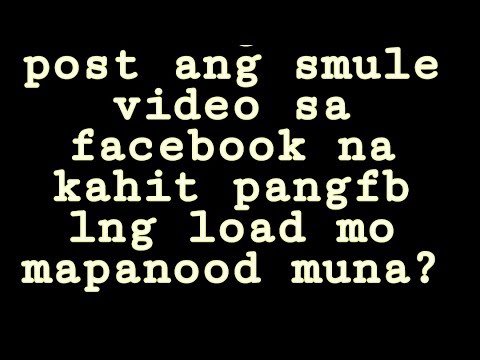 HOW TO POST VIDEOS FROM SMULE TO FACEBOOK?Bisaya version