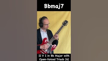 II V I with Open Voiced Triads in Bb Major 6