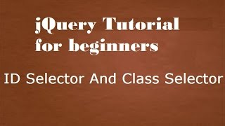 jQuery #id  and .Class selector in Hindi