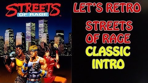 Streets Of Rage (1991) BEST GAMING INTRO EVER retro games
